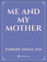 Me and my mother Book