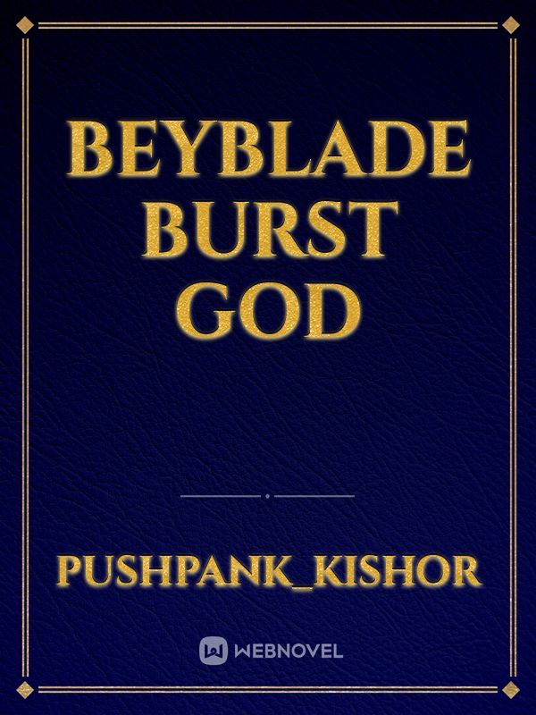 Beyblade Burst God