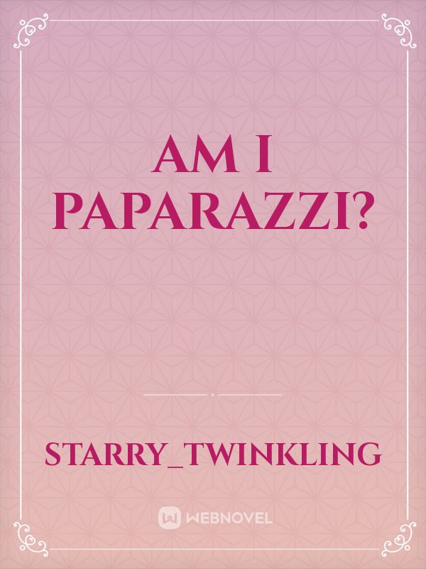 Am I Paparazzi? Book