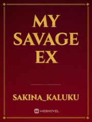 my savage ex Book