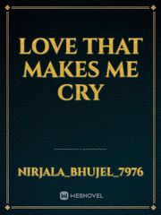love that makes me cry Book