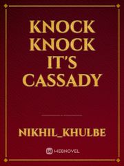 Knock knock it's cassady Book