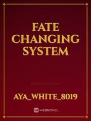 Fate changing system Book