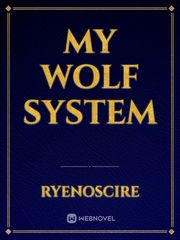 My Wolf System Book