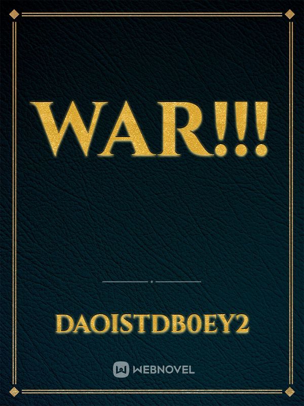 War!!!