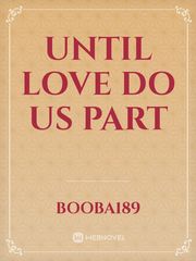 Until love do us part Book