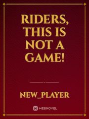 Riders, This Is Not A Game! Book