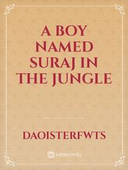 A boy named suraj in the jungle Book