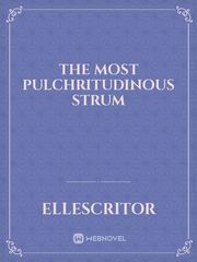 The Most Pulchritudinous Strum Book