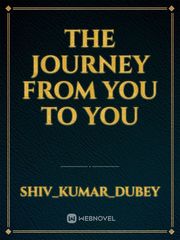 The journey from YOU to you Book