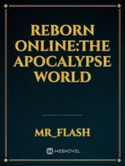 Reborn Online:The Apocalypse World Book