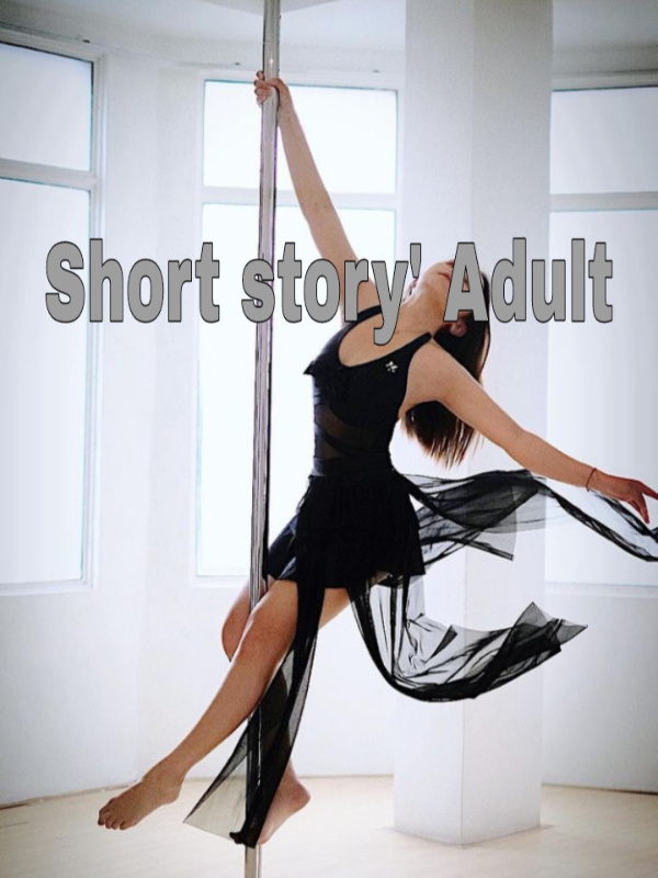 Short story'Adult