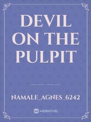 DEVIL ON THE PULPIT Book