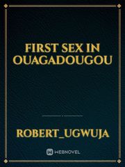 First sex in ouagadougou Book
