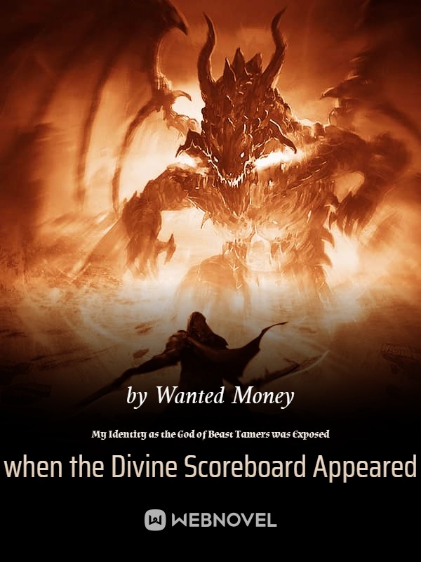 My Identity as the God of Beast Tamers was Exposed when the Divine Scoreboard Appeared