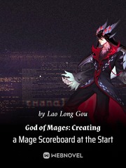 God of Mages: Creating a Mage Scoreboard at the Start Book