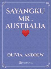Sayangku Mr . Australia ❤️ Book