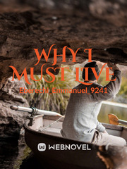 Why I Must Live Book