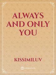 Always and Only You Book