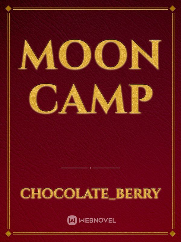 Moon Camp