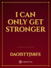 I CAN ONLY GET STRONGER Book