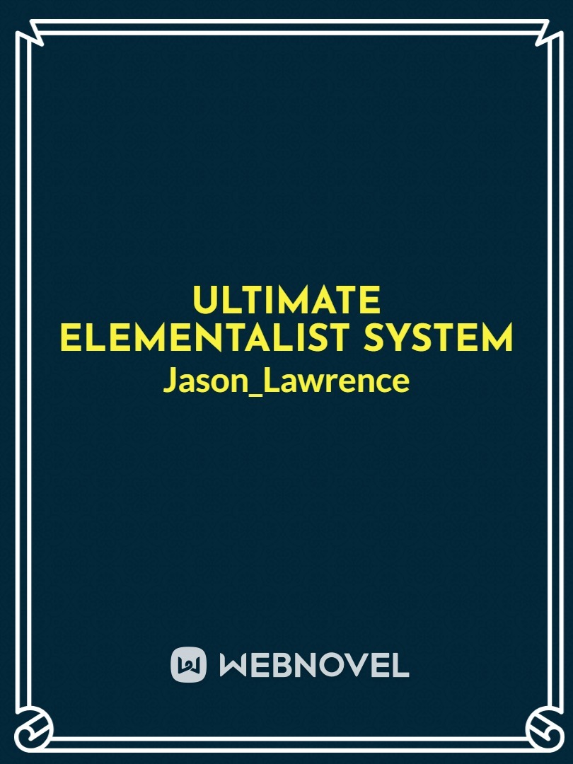 Ultimate elementalist system