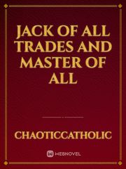 Jack of all trades and master of all Book