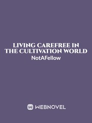 Living Carefree in the Cultivation World Book
