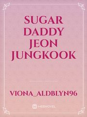 Sugar Daddy Jeon Jungkook Book