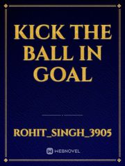 kick the ball in goal Book
