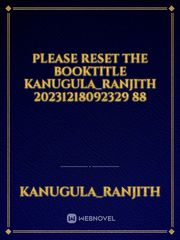 please reset the booktitle Kanugula_ranjith 20231218092329 88 Book