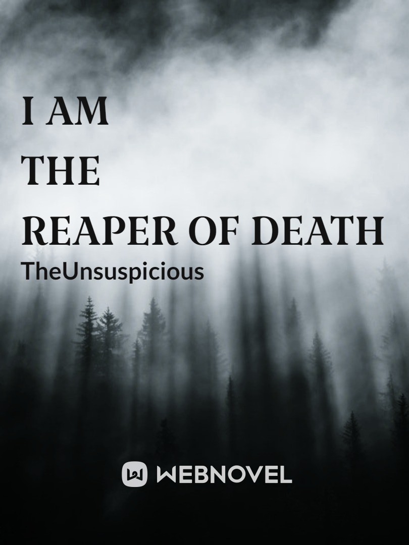 I Am The Reaper Of Death Book