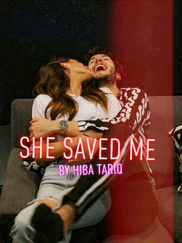 She Saved me