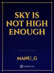 Sky is not high enough Book