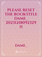 please reset the booktitle Dame_ 20231218092329 11 Book