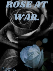 Rose At War. Book