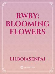 RWBY: Blooming Flowers Book