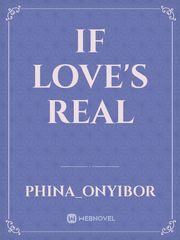 IF LOVE'S REAL Book