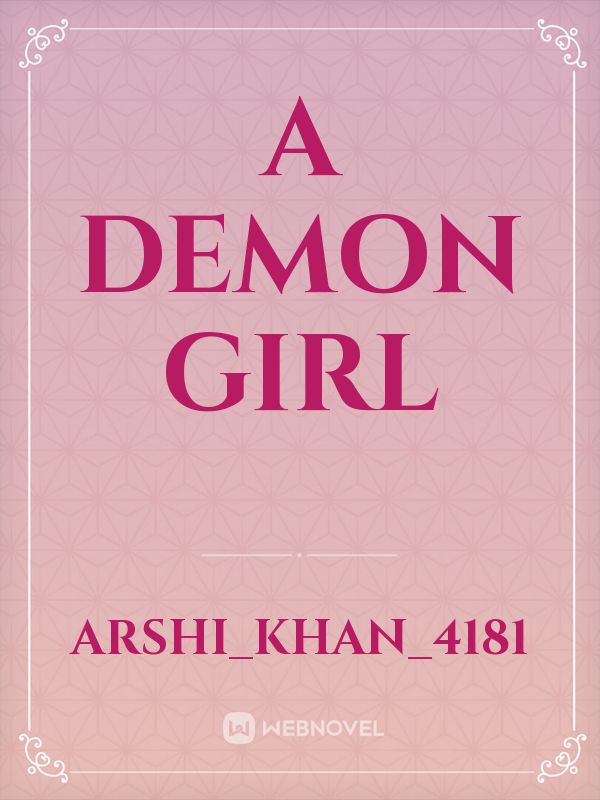 A DEMON GIRL Book