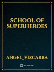 School of SuperHeroes Book