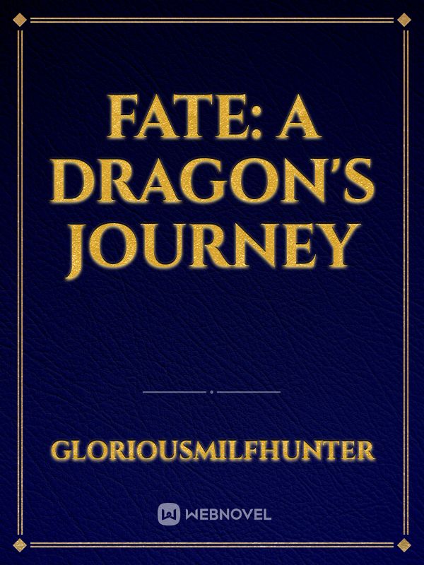 Fate: A Dragon's Journey
