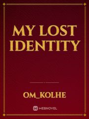 My Lost Identity Book