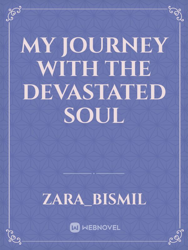 My journey with the devastated soul Book