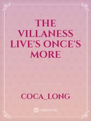 The villaness live's once's more Book