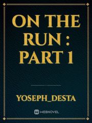 On The Run : Part 1 Book