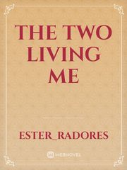 The two living me Book