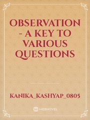 Observation - A key to various Questions Book