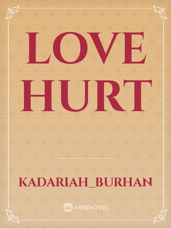 LOVE HURT Book