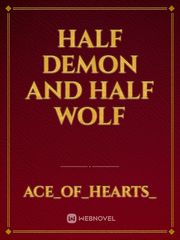 HALF DEMON AND HALF WOLF Book