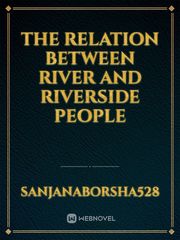 The relation between river and riverside people Book